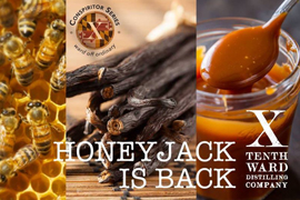 Tenth Ward's limited-time only Honeyjack is Back! Get it October 6, 2018...