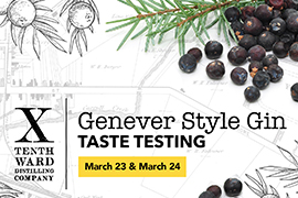 Genever style Gin: Pilot Tasting at Tenth Ward Distilling Company March 23 and 24