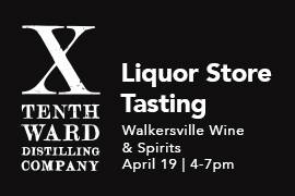 Tenth Ward liquor store tasting at Walkersville Wine and Spirits on Friday, April 19, 2019